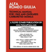 Alfa Romeo Giulia Technical Manual for 1962 and Onwards Carbureted Models