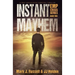 Instant Mayhem: A Post Apocalyptic Survival Thriller (EMP Crisis Series Book 3)