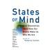 States of Mind: New Discoveries about How Our Brains Make Us Who We Are