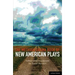 The Methuen Drama Book of New American Plays