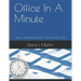 Office In A Minute: Steps for Performing Basic Tasks in Microsoft Office 365