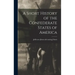 A Short History of the Confederate States of America