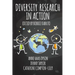 Diversity Research in Action