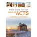 Rose Guide to the Book of Acts: Charts, Maps, and Time Lines