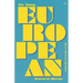 The Young European: Geneva or Moscow
