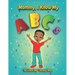 Mommy I Know My ABC's