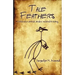 Tale Feathers: A Celebration of Birds, Birders and Bird Watching