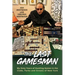 The Last Gamesman: My Sixty Years of Hustling Games in the Clubs, Parks and Streets of New York