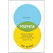 The Story of Purpose