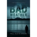 Bad Weather: A Dez Roubideaux Novella