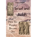 Israel and Judah: How Two Peoples Became One