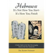Hebrews: It's Not How You Start--It's How You Finish: A Study Guide to the Most Encouraging Book in the New Testament