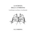 La Scienza della 1A Persona