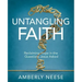 Untangling Faith Women's Bible Study Participant Workbook: Reclaiming Hope in the Questions Jesus Asked