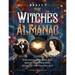The Witches Almanac: Sorcerers, Witches and Magic from Ancient Rome to the Digital Age