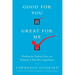 Good for You, Great for Me (Intl Ed): Finding the Trading Zone and Winning at Win-Win Negotiation