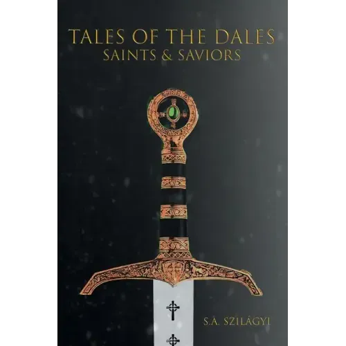 Tales of the Dales: Saints & Saviors