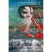 Crazy: A Prayer for the Dead