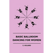 Basic Ballroom Dancing For Women