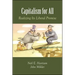 Capitalism for All: Realizing Its Liberal Promise