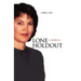 Lone Holdout: A Memoir