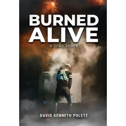 Burned Alive: A True Story