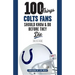 100 Things Colts Fans Should Know & Do Before They Die