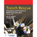 Trench Rescue: Principles and Practice to Nfpa 1006 and 1670