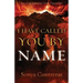 I Have Called You by Name