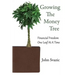 Growing The Money Tree: Financial Freedom One Leaf At A Time
