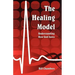 The Healing Model: Understanding How God Saves