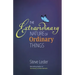 Extraordinary Nature of Ordinary Things (REV Ed)