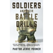 Soldiers and Their Battle Drills: Spiritual Warfare