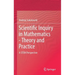 Scientific Inquiry in Mathematics - Theory and Practice: A Stem Perspective