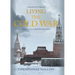 Living the Cold War: Memoirs of a British Diplomat