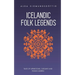 Icelandic Folk Legends: Tales of apparitions, outlaws and things unseen