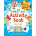 The Great Big Activity Book For Kids: (Ages 8-10) 150 pages of mazes, connect-the-dots, writing prompts, coloring pages, and more!