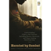 Haunted by Combat: Understanding PTSD in War Veterans Including Women, Reservists, and Those Coming Back from Iraq