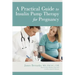 A Practical Guide to Insulin Pump Therapy for Pregnancy