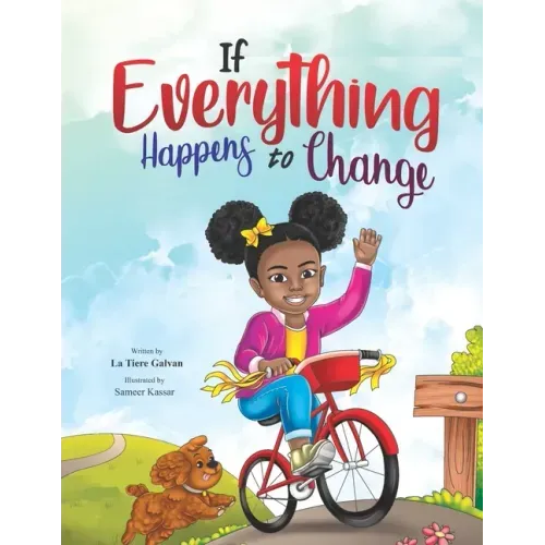 If Everything Happens to Change