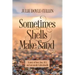 Sometimes Shells Make Sand: A story of love, loss, ALS, and an unruly Labradoodle