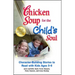 Chicken Soup for the Child's Soul: Character-Building Stories to Read with Kids Ages 5-8
