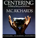 Centering in Pottery, Poetry, and the Person