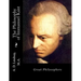 The Philosophy of Immanuel Kant: Great Philosophers