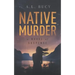 Native Murder