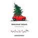 Holiday Road: A Christmas Devotional