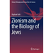 Zionism and the Biology of Jews