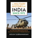 A Military History of India Since 1972: Full Spectrum Operations and the Changing Contours of Modern Conflict