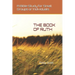 The Book of Ruth: A Bible Study for Small Groups or Individuals