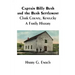 Captain Billy Bush and the Bush Settlement, Clark County, Kentucky, A Family History
